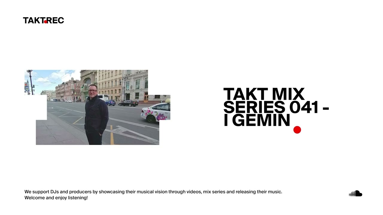 TAKT MIX SERIES 041 - I Gemin (House, Deep House, Jazzy House)