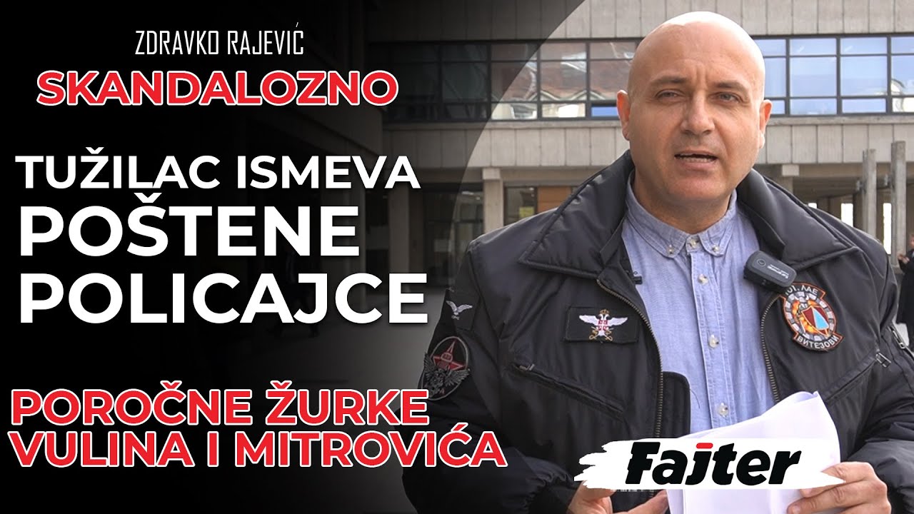 ZDRAVKO RAJEVIĆ – ČETVRTI DEO: TUŽILAC ISMEVA POŠTENE POLICAJCE, POROČNE ŽURKE VULINA I MITROVIĆA