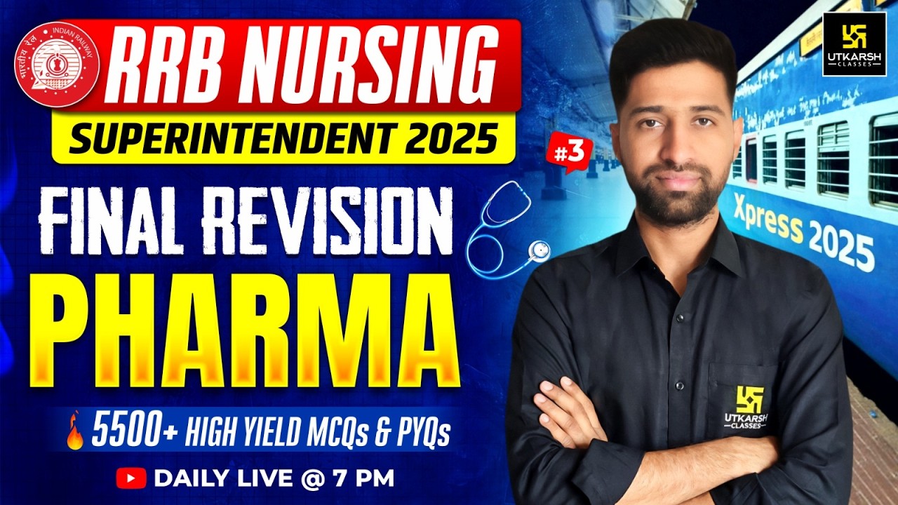 RRB Nursing Superintendent | PHARMA Important MCQs & PYQs #3 | RRB Xpress 2025 | Arvind Sir