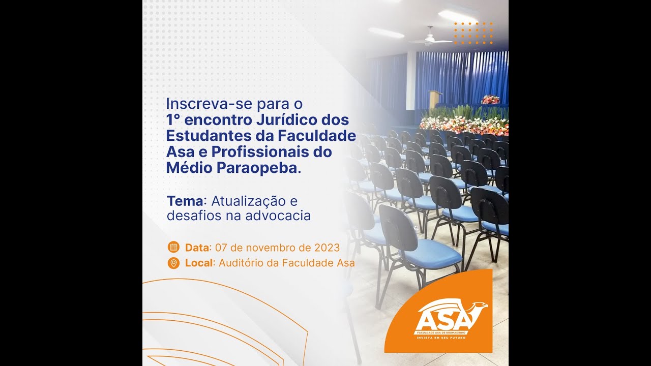 1º Encontro Jurídico dos Estudantes da Faculdade Asa e Profissionais do Médio Paraopeba.