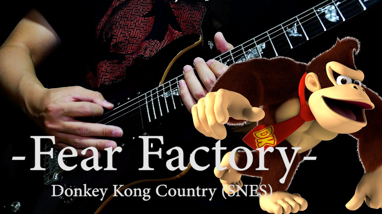 【ドンキーコング】Fear Factory【オイル工場】- Donkey Kong Country Guitar Cover Metal/Rock【弾いてみた】