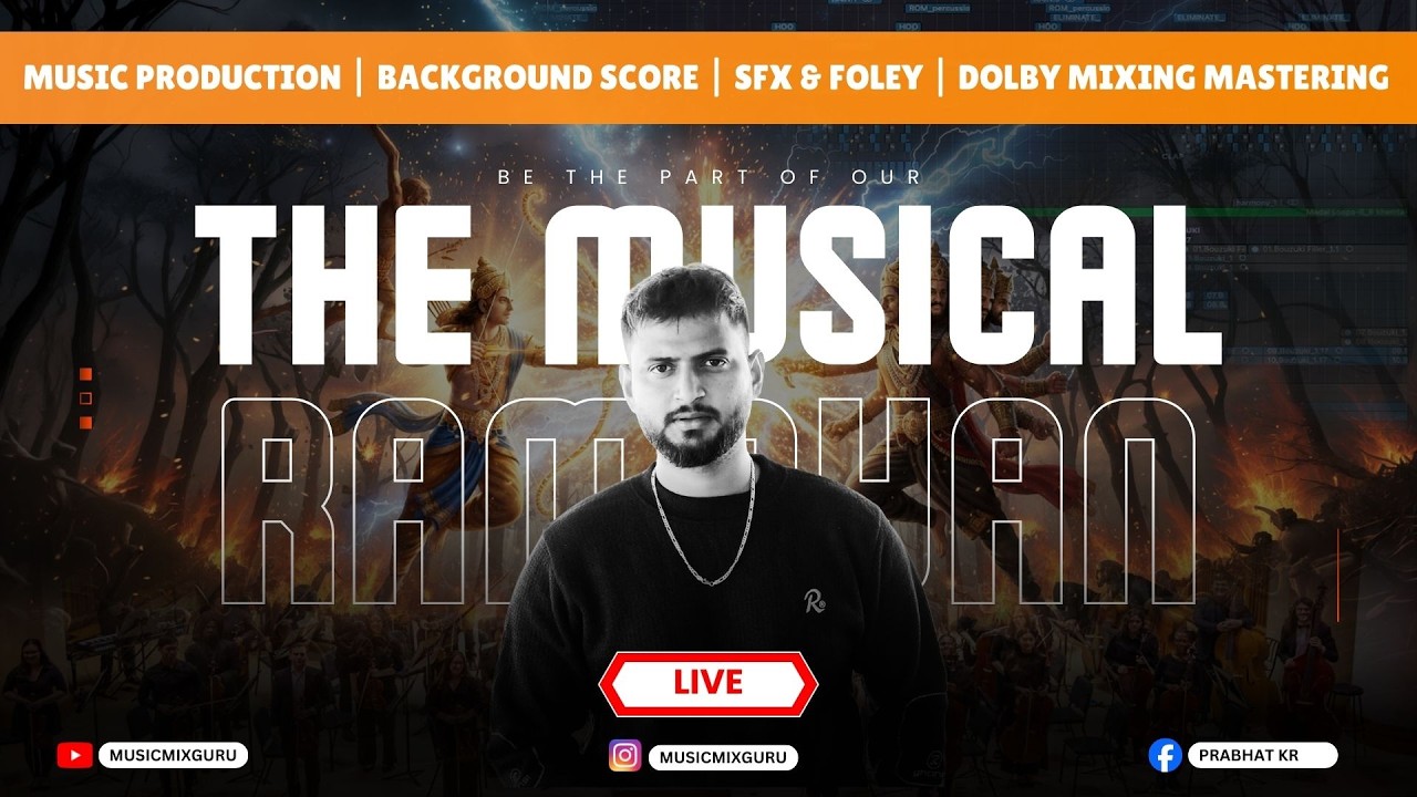 THE MUSICAL RAMAYAN | LIVE Streaming | Music Production | Sfx & Foley | Dolby Mixing Mastering