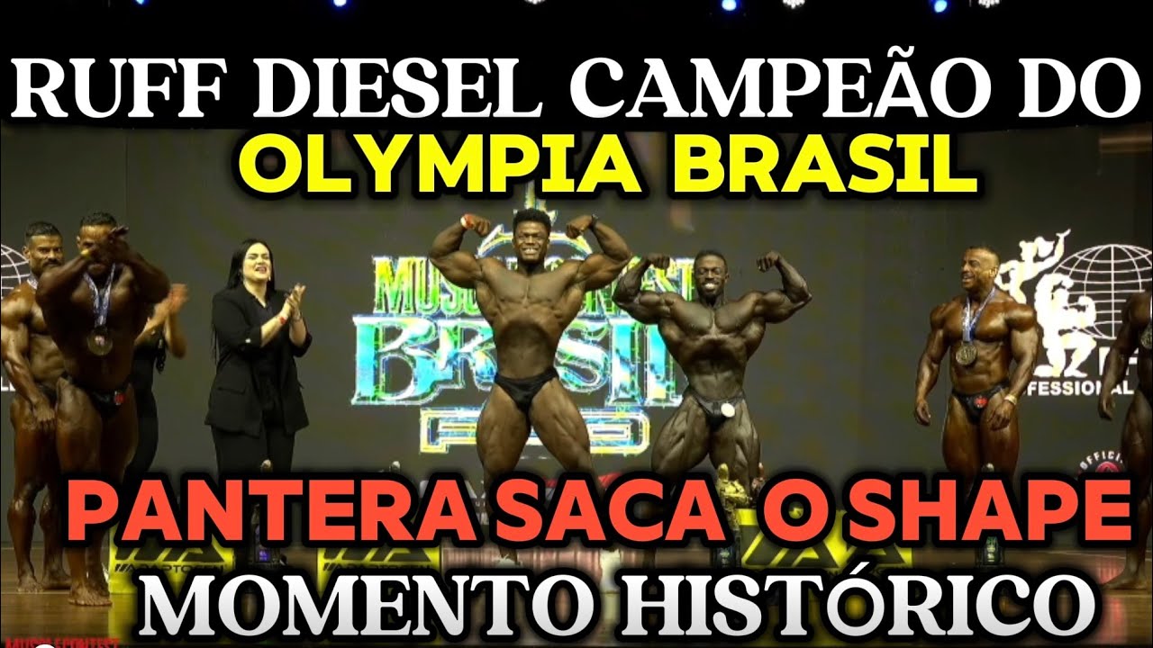 RUFF DIESEL CAMPEÃO DO OLYMPIA BRASIL PANTERA SACA O SHAPE E POSA  JUNTO DO  CAMPEÃO 