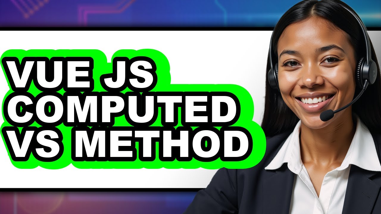 Vue JS Computed vs Method: Which Is Better?