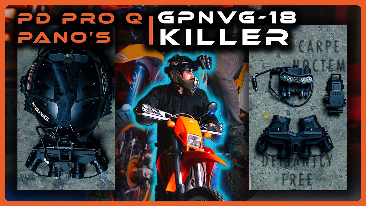 Photonis GPNVG-18 Killer Meets Supermoto