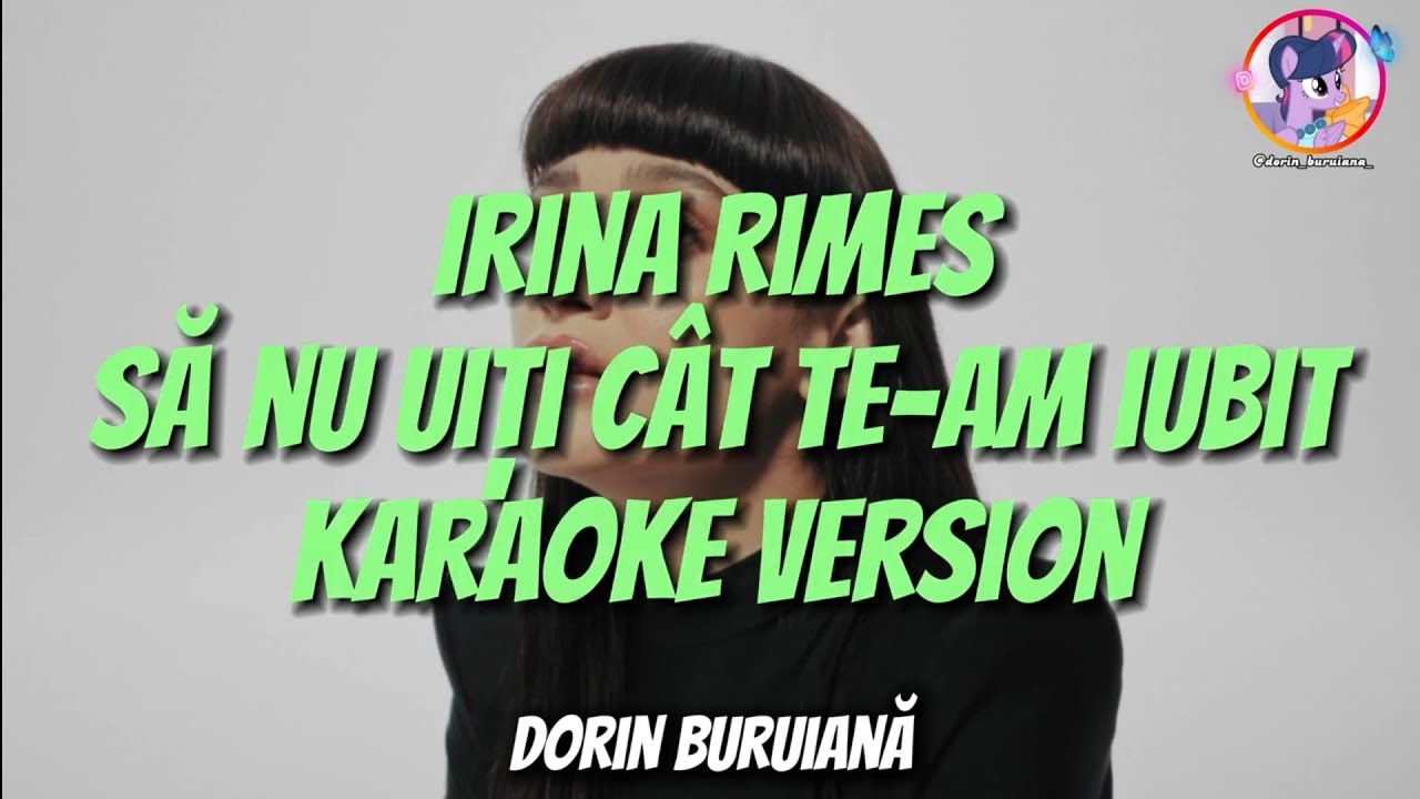 Irina Rimes - Să nu uiți cât te-am iubit (Karaoke Version)