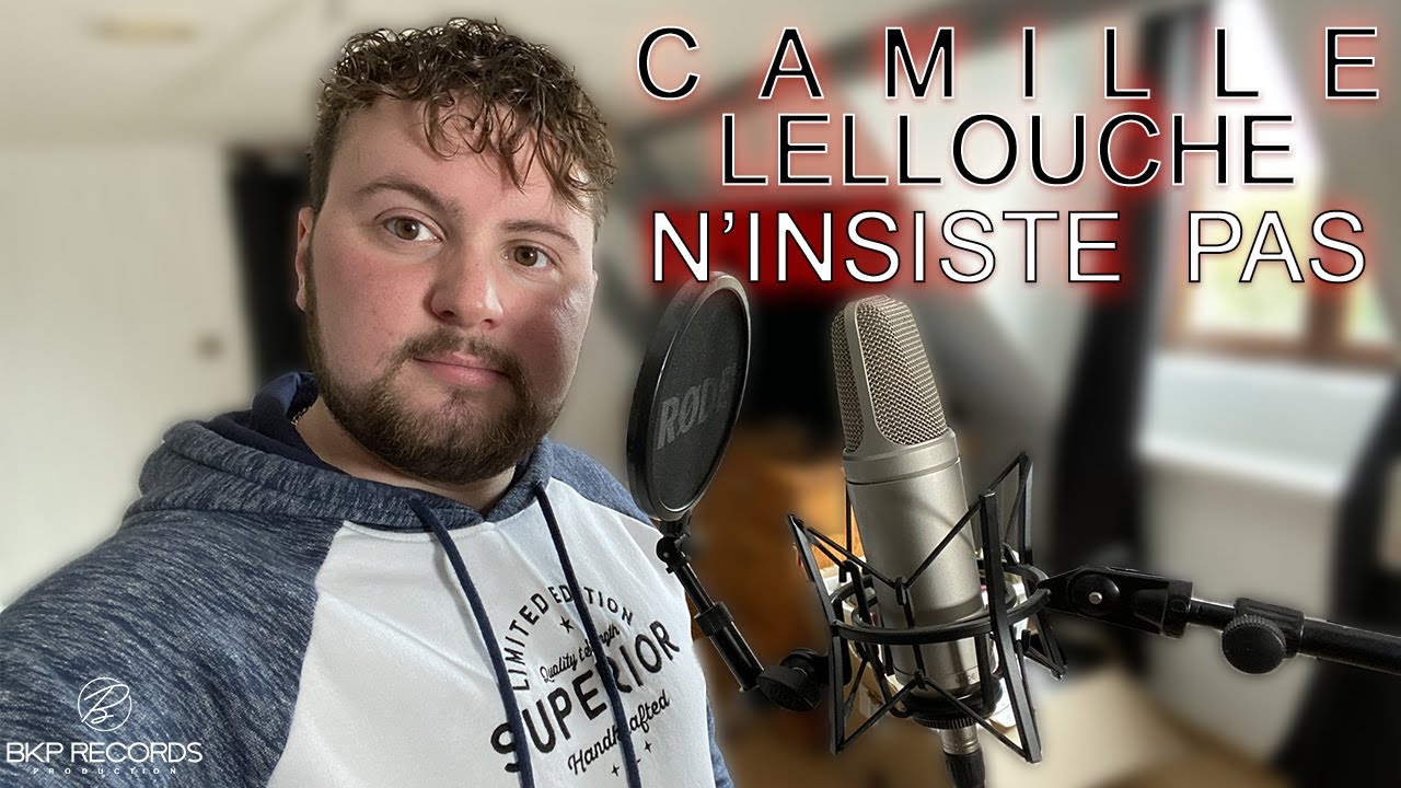 CAMILLE LELLOUCHE - N'INSISTE PAS (COVER)