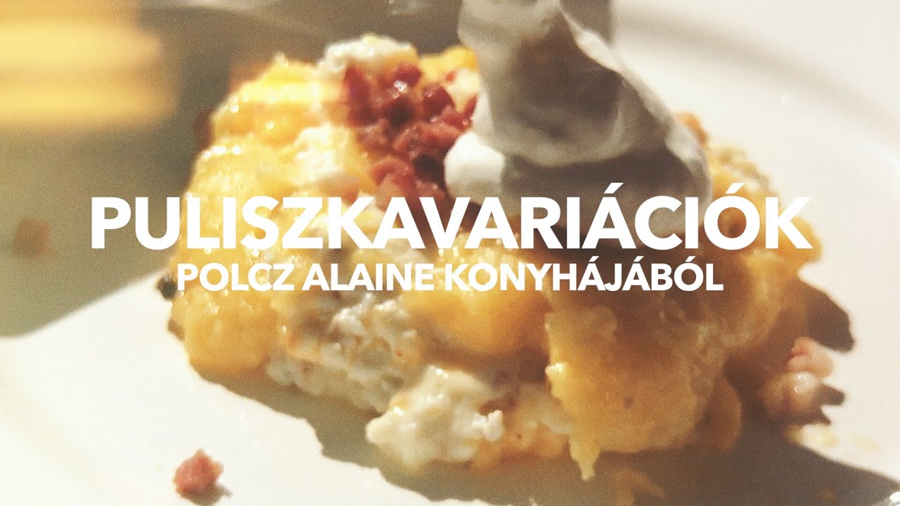 Puliszkavariációk Polcz Alaine konyhájából