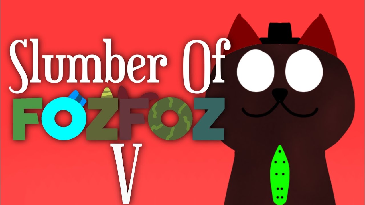 Slumber Of Fozfoz 5 - Full Gameplay