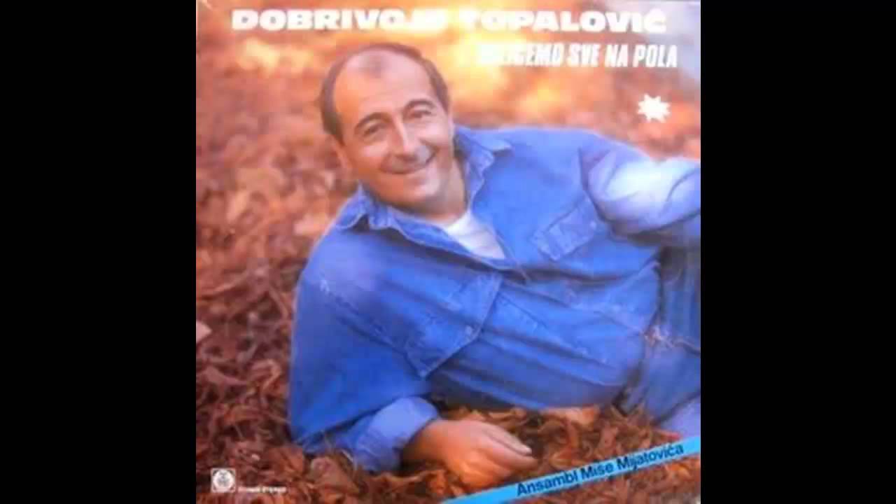 Dobrivoje Topalovic - Sve moje zelje - (Audio 1987) HD