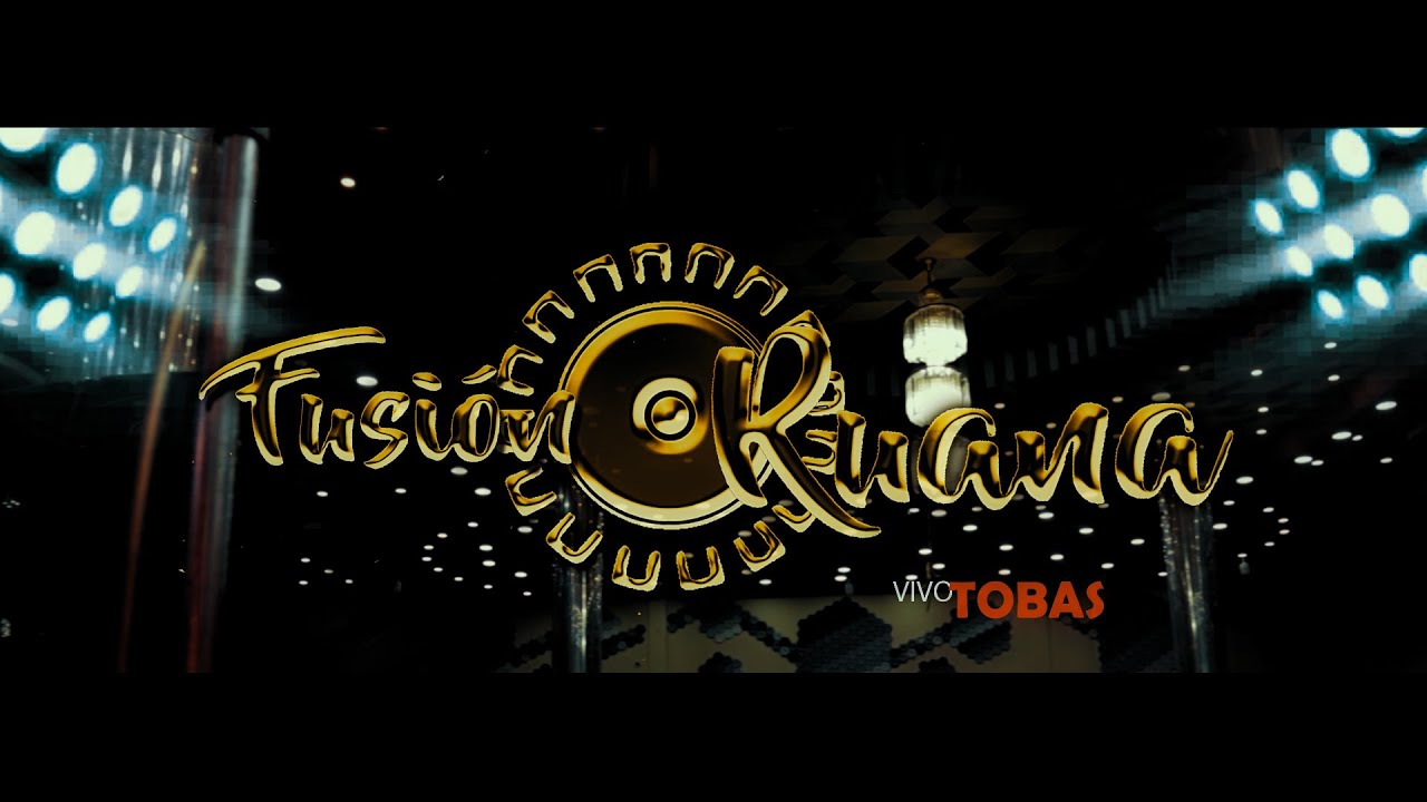 FUSION RUANA --LO MEJOR EN TOBAS -- FUSION RUANA EN VIVO
