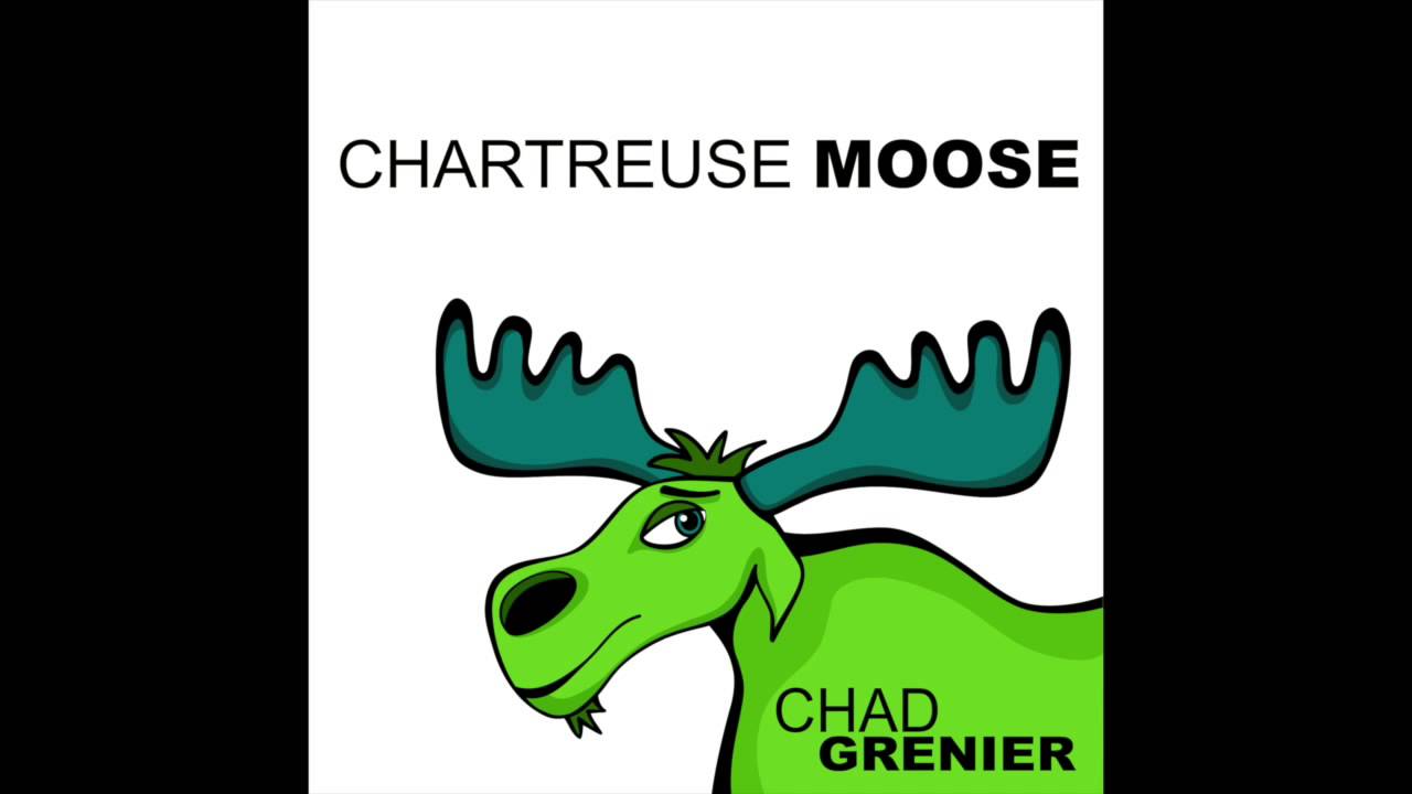 Chad Grenier - Chartreuse Moose