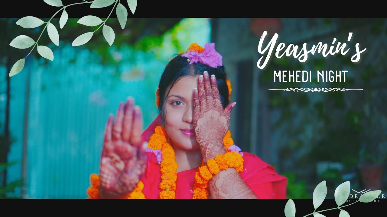 Yeasmin's || MEHEDI NIGHT ||