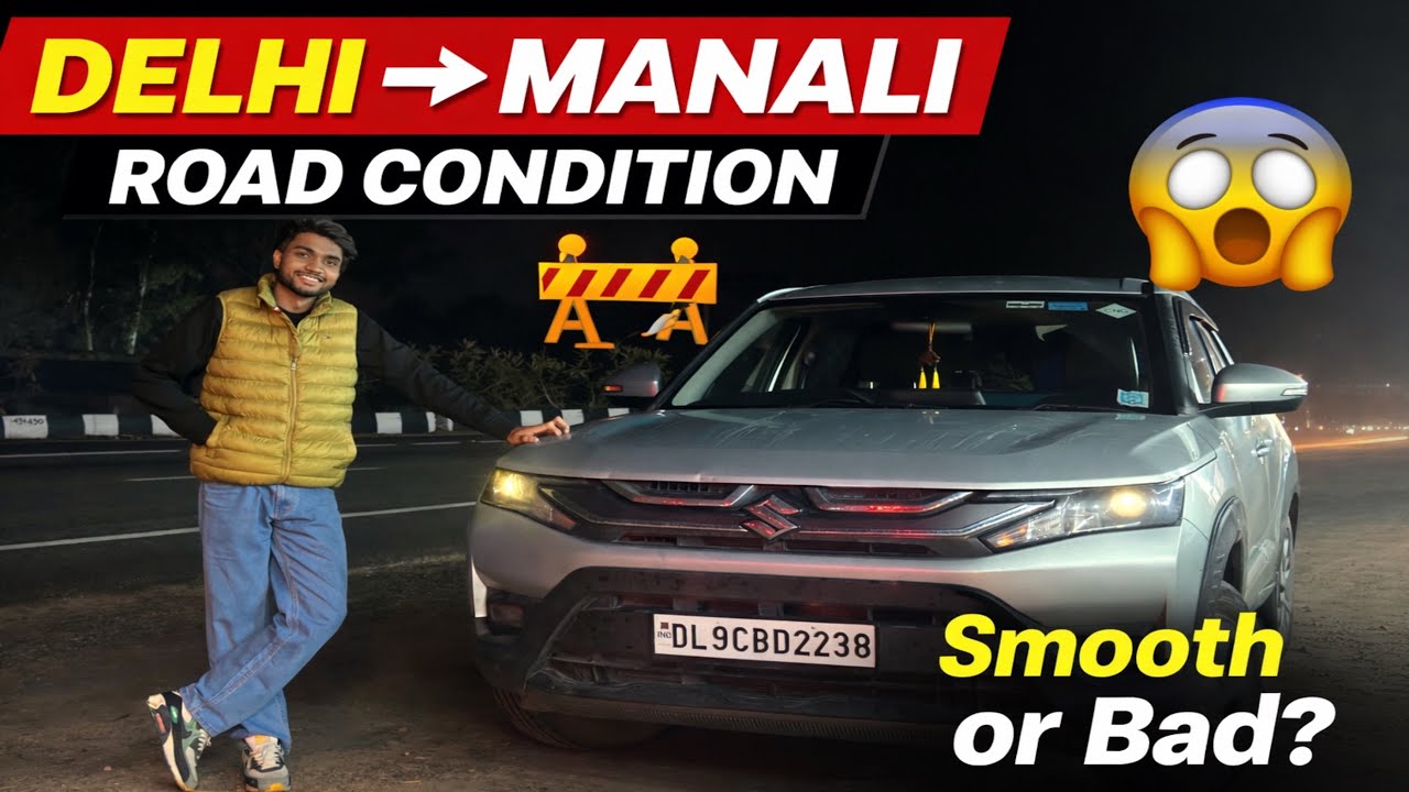 Delhi to Manali Road Trip 🚗 | Road Condition Reality 😱