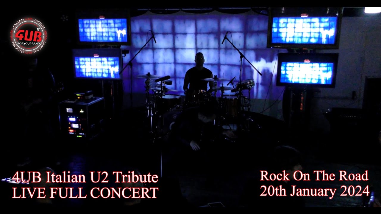 4UB Italian U2 Tribute LIVE FULL CONCERT 2024 at RockOnTheRoad