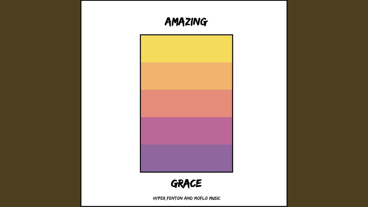 Amazing Grace