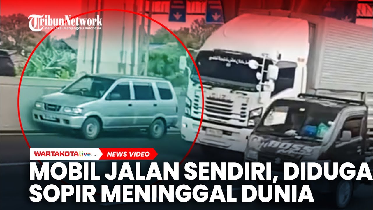 VIRAL Mobil Jalan Sendiri Di Tol, Diduga Sopir Terkena Serangan Jantung