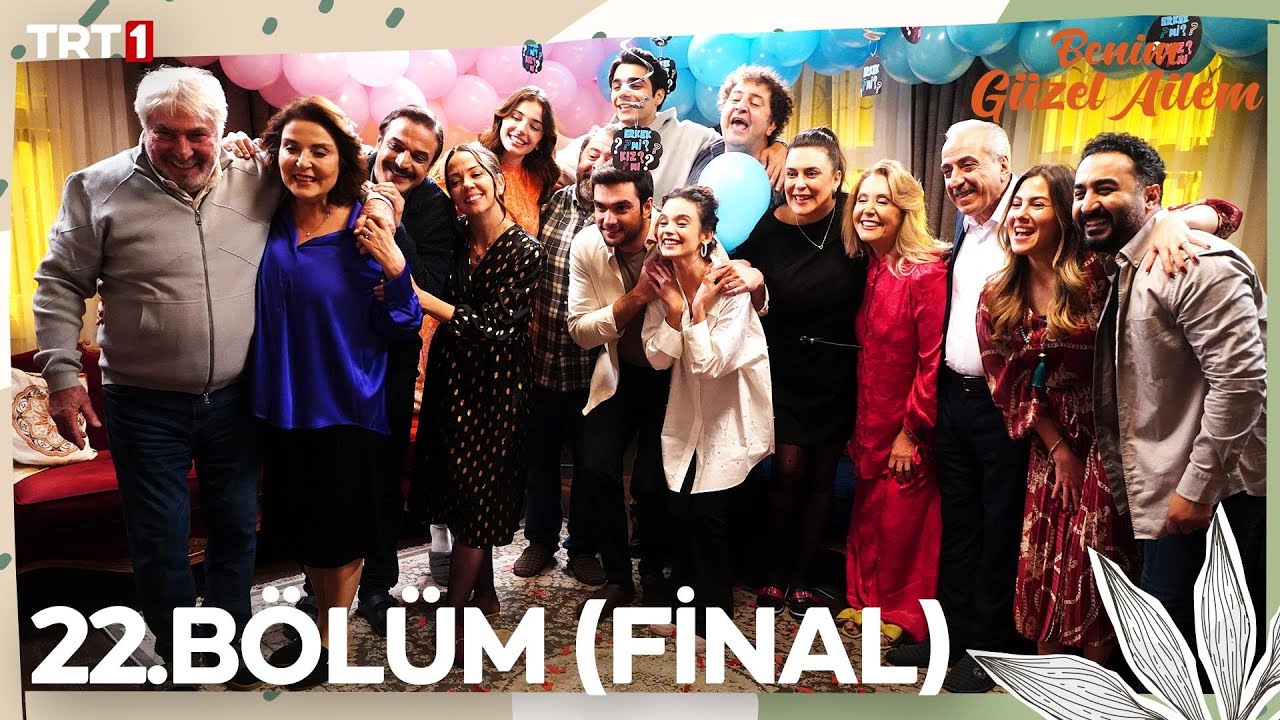 Benim Güzel Ailem 22. Bölüm (Final) @trt1