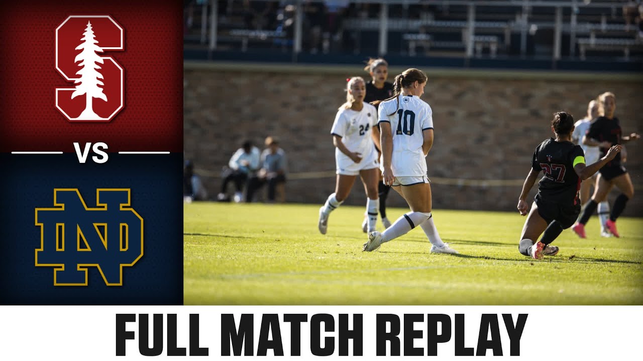 Stanford vs. Notre Dame Full Match Replay | 2024 ACC Women's Soccer