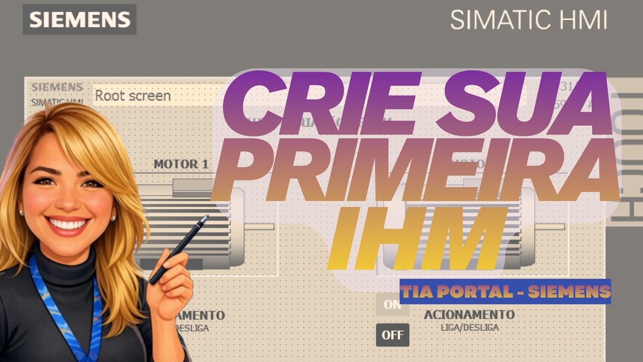 Crie sua Primeira IHM - TIA PORTAL | Luara na Engenharia
