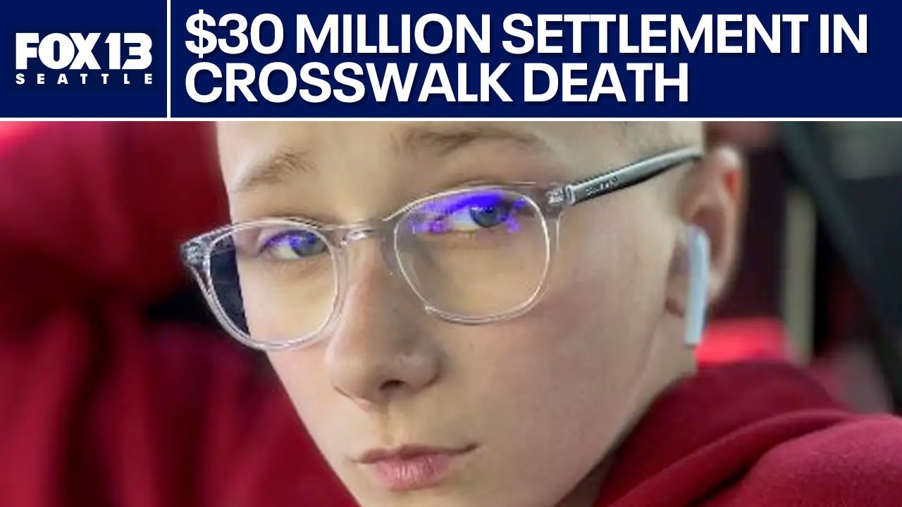 Washington agrees to $30 million settlement in crosswalk death of 13-year-old boy