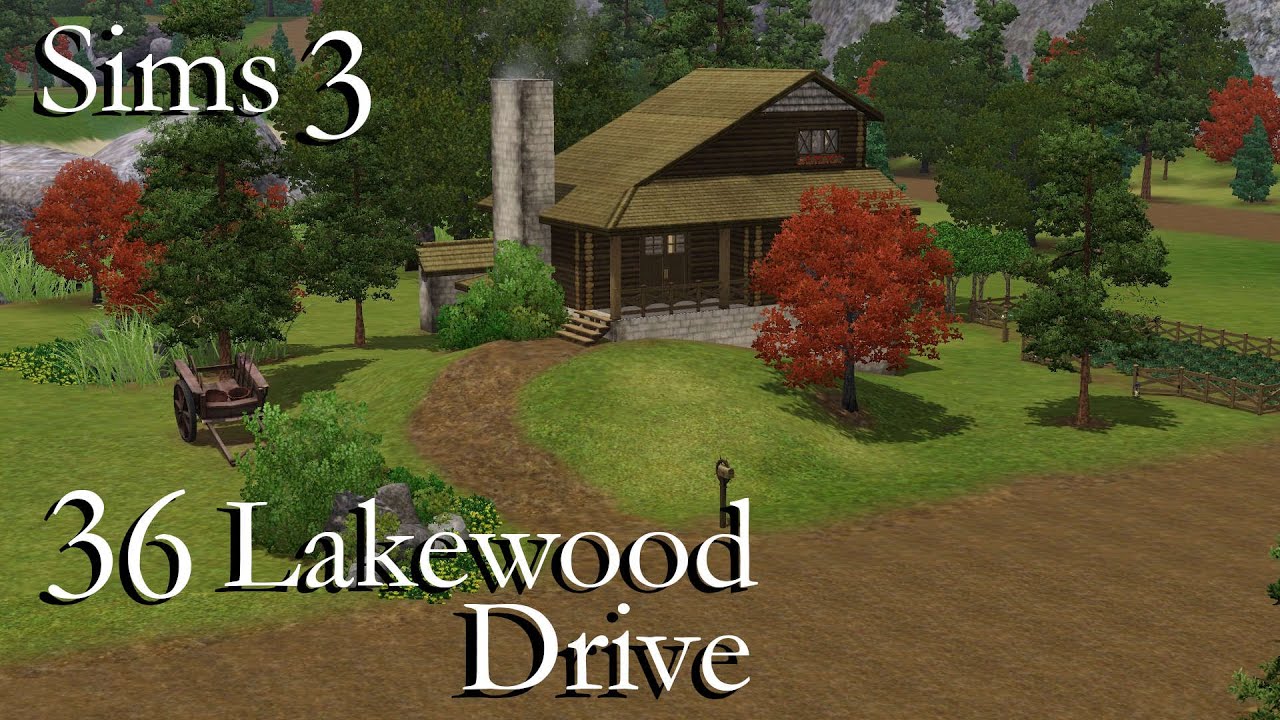 Sims 3: 36 Lakewood Drive