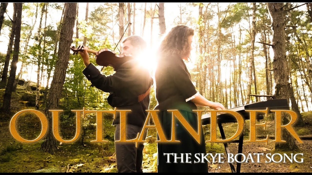 The Skye Boat Song - Outlander Theme - Violin & Piano