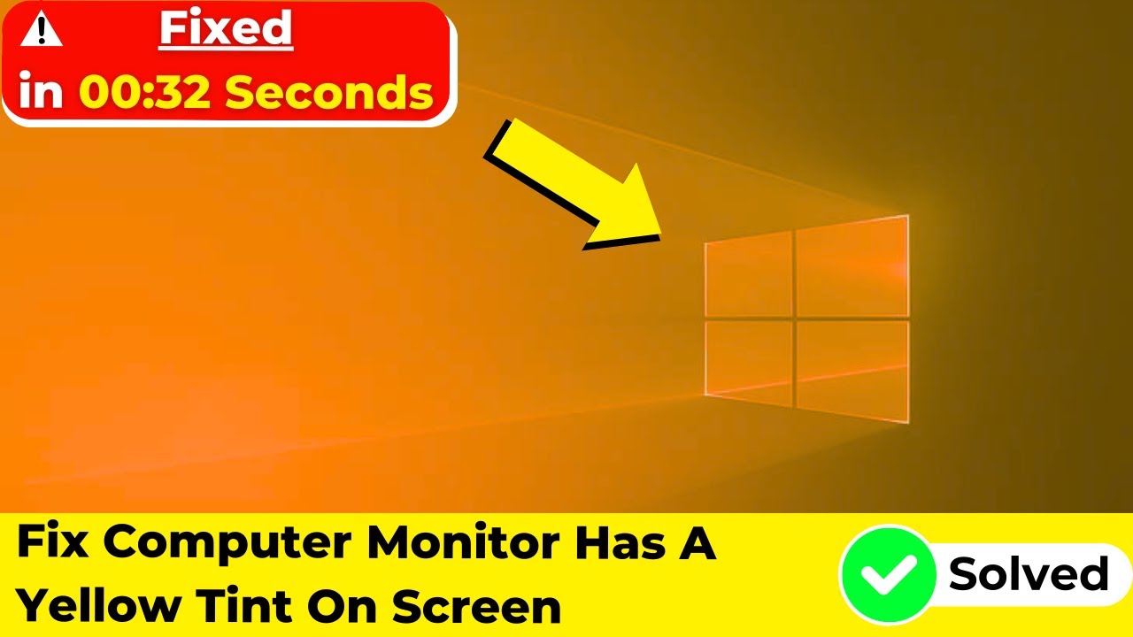 Fix Computer Monitor Has A Yellow Tint On Screen Windows 10 | 2024