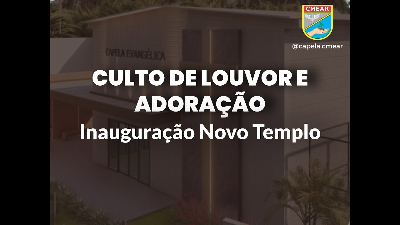 Inauguração do Novo Templo da Capelania Evangélica da Aeronáutica | Recife