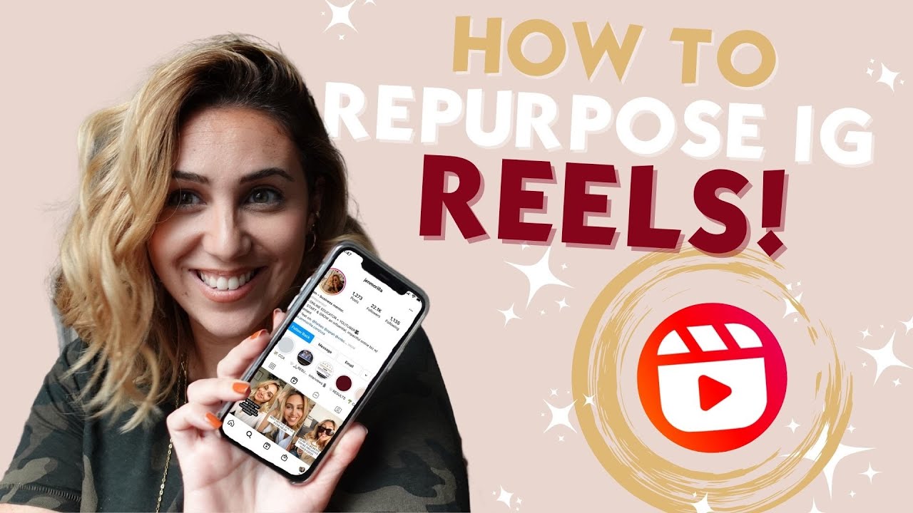 How to Repurpose Instagram Reels to EXPAND Your Reach