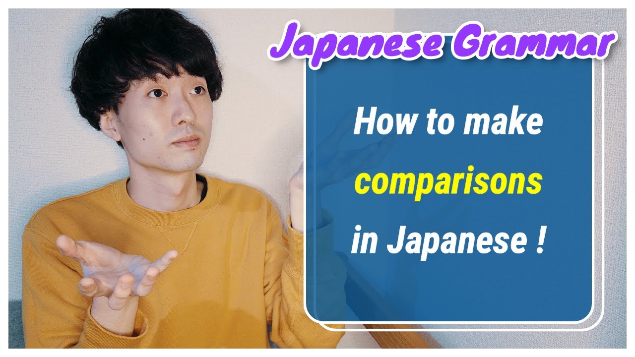 【 JAPANESE USEFUL GRAMMAR 】How to make basic comparisons in Japanese 🇯🇵