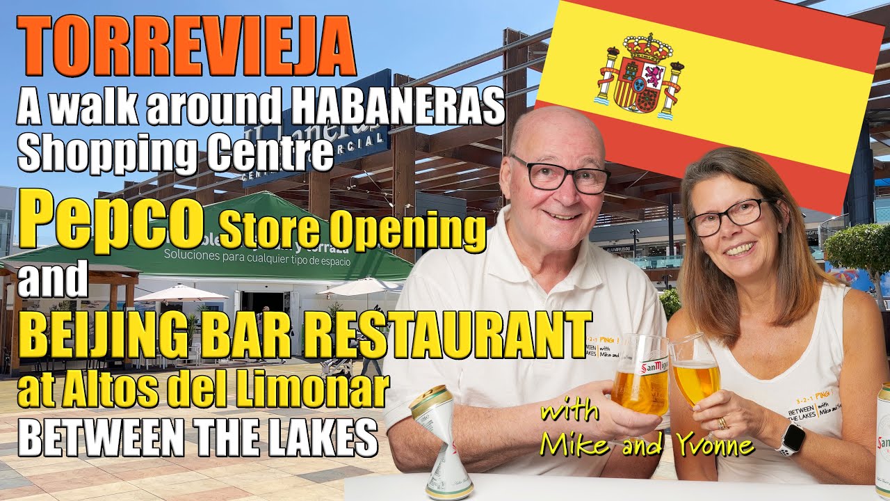 Torrevieja, Costa Blanca Habaneras & Beijing Bar Restaurant - Between the Lakes with Mike and Yvonne