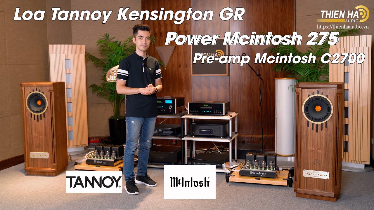 Power Mcintosh 275 + Pre-amp Mcintosh C2700 - Phối Ghép Loa Tannoy Kensington GR - Tuyệt Đỉnh Bolero