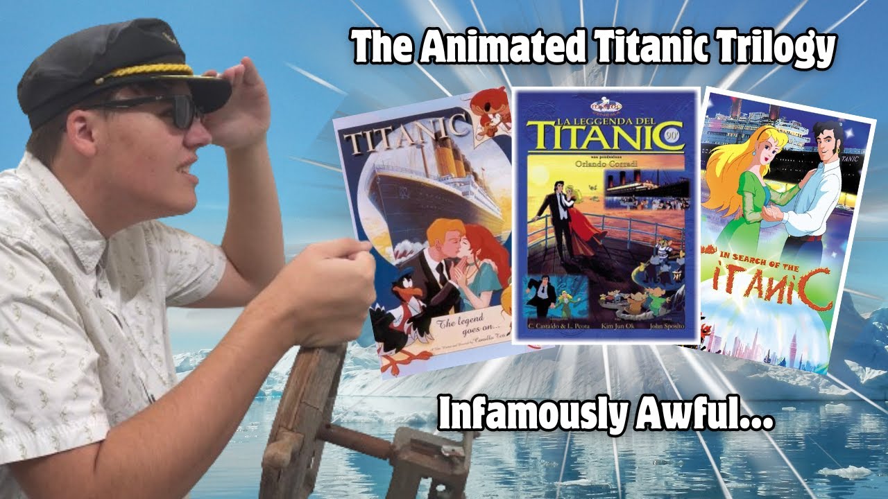 The Animated Titanic Trilogy Is Worse Than You Think...