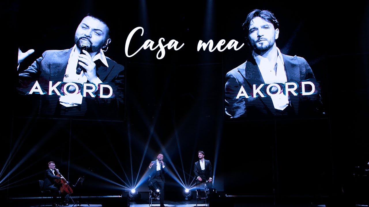 AKORD - Casa mea | Concert LIVE