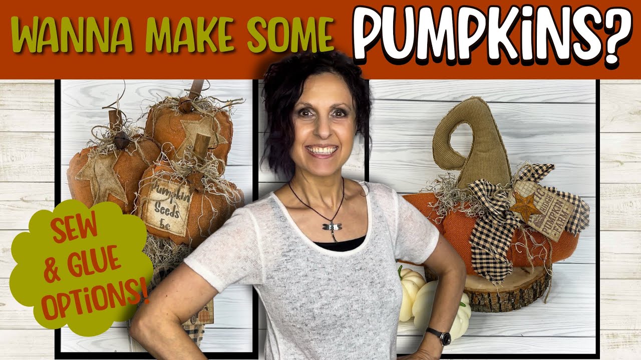 Elevate Your Fall Decor: DIY Farmhouse & Primitive Style Fabric Pumpkins That WOW! | Pumpkin Crafts