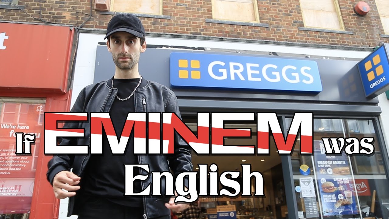If Eminem Was English