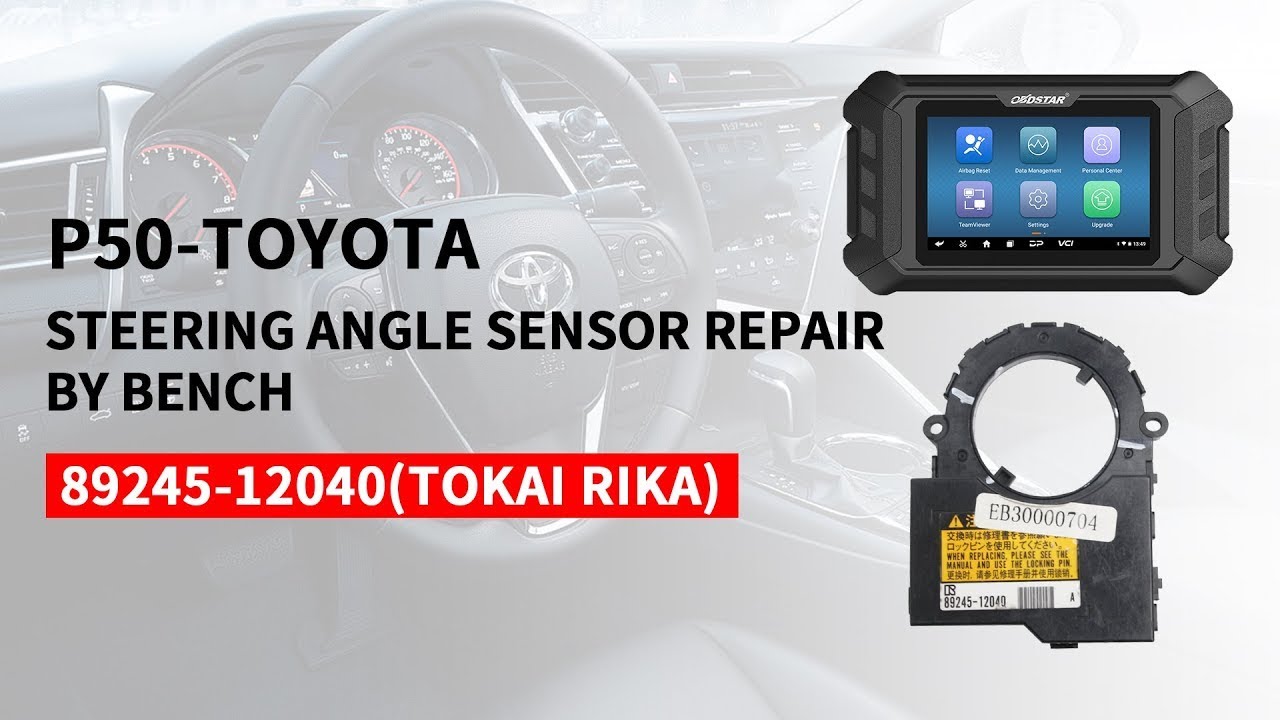 OBDSTAR P50 Toyota Steering Angle Sensor Repair on Bench- OBDII365