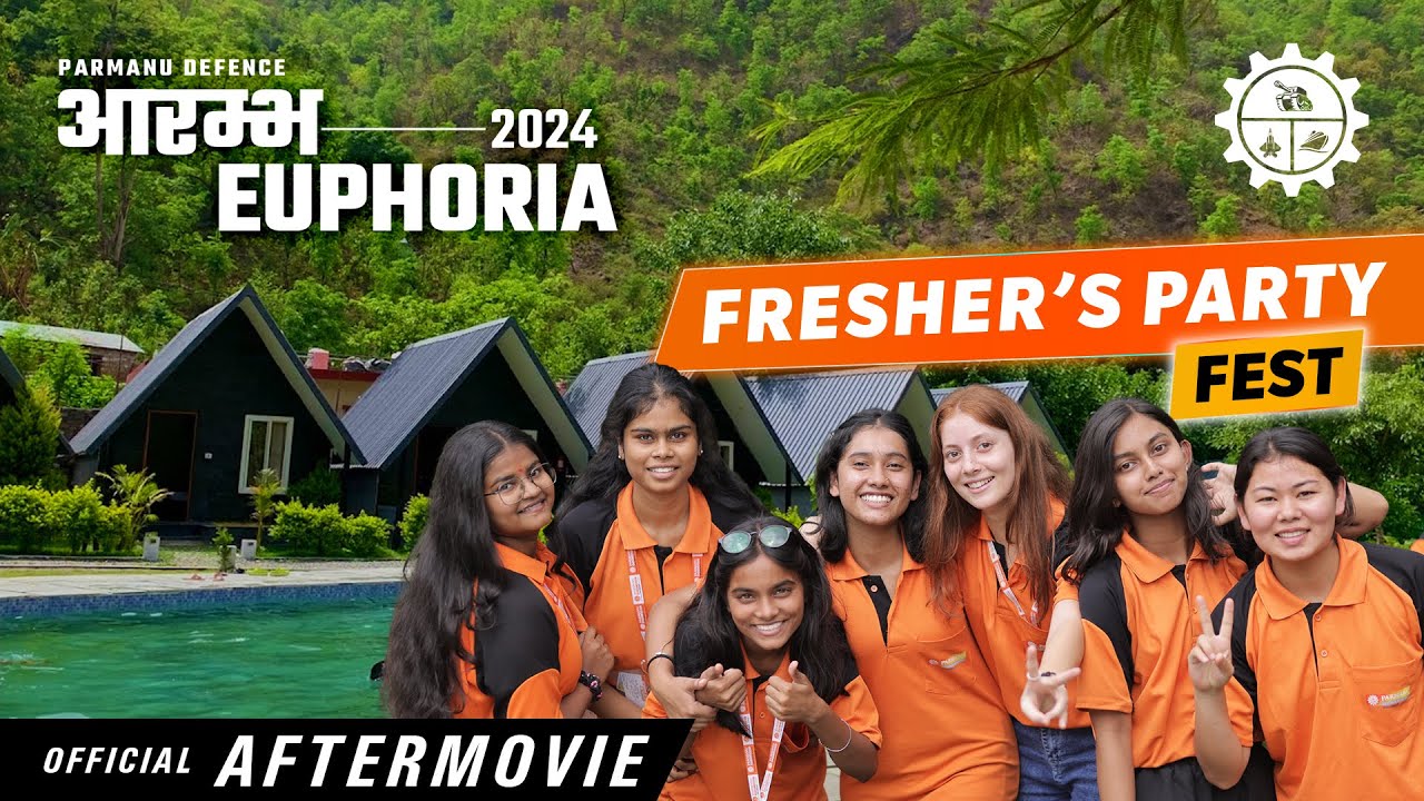 Parmanu Defence's | Fresher's party | आरम्भ 2024-25: Official After movie 2.0 | Unlimited Fun