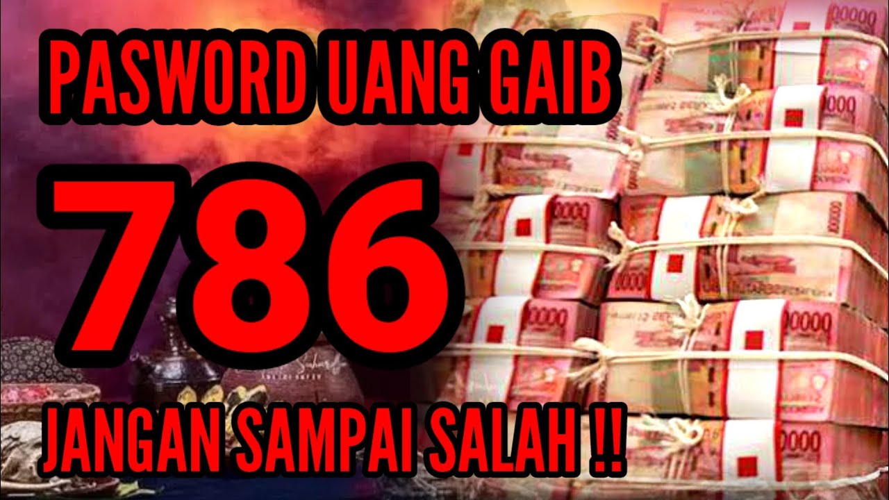 786 PASWORD UANG GAIB❗HANYA SATU KALI PERMINTAAN