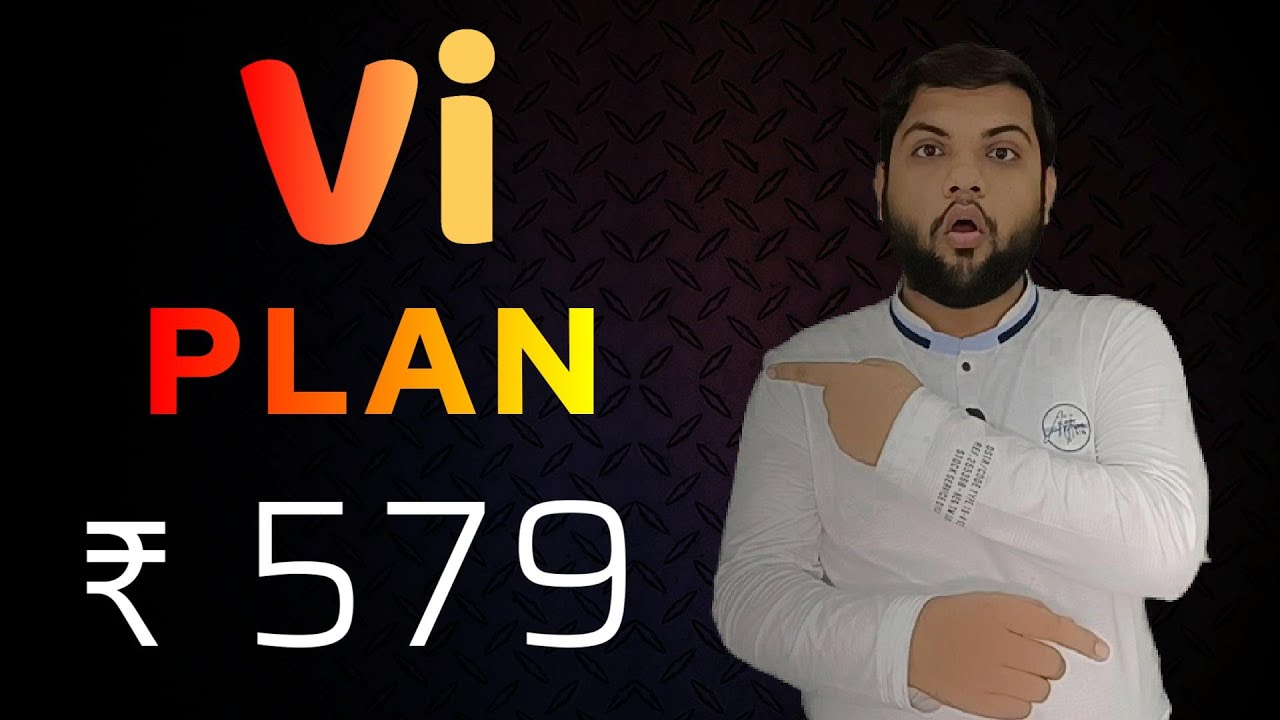 Vi 579 Plan Details