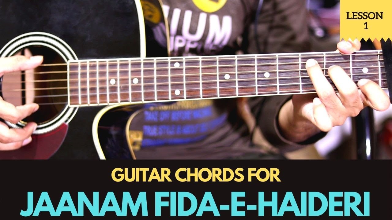 Jaanam Fida-e-Haideri || Guitar Chords Lesson || Adil Aqeel ||