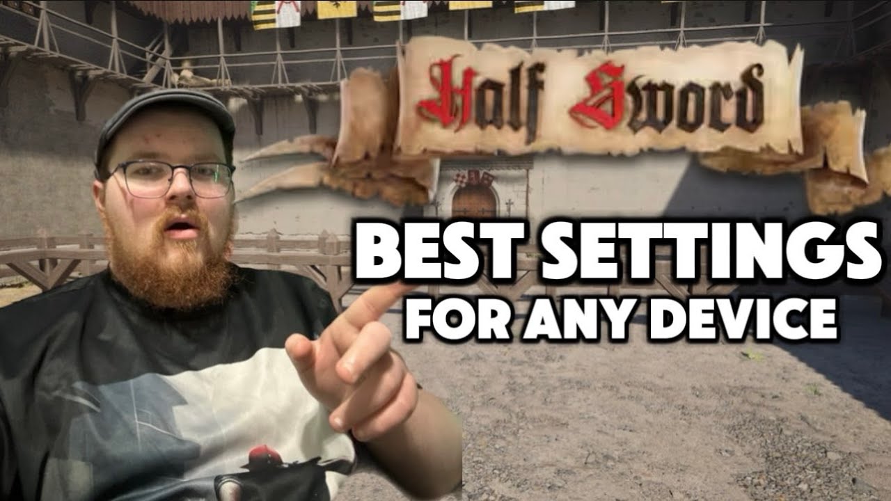 Best Game Settings For Half Sword!!