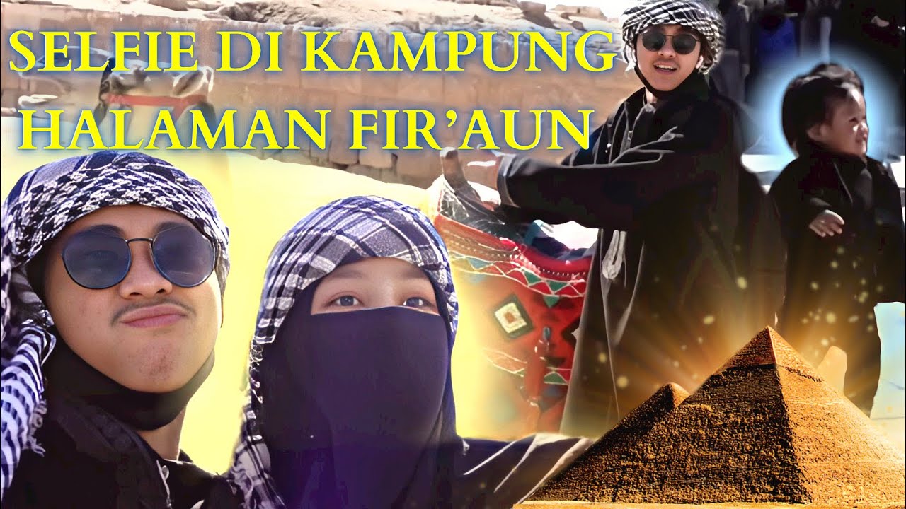 TRAVELING KE MESIR BARENG AISYAH #TRAVLOGAM