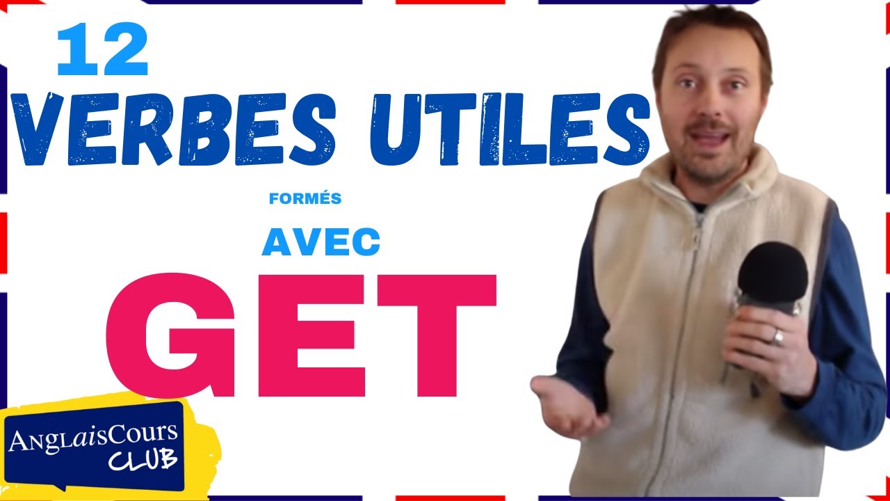 12 verbes utiles formés avec GET