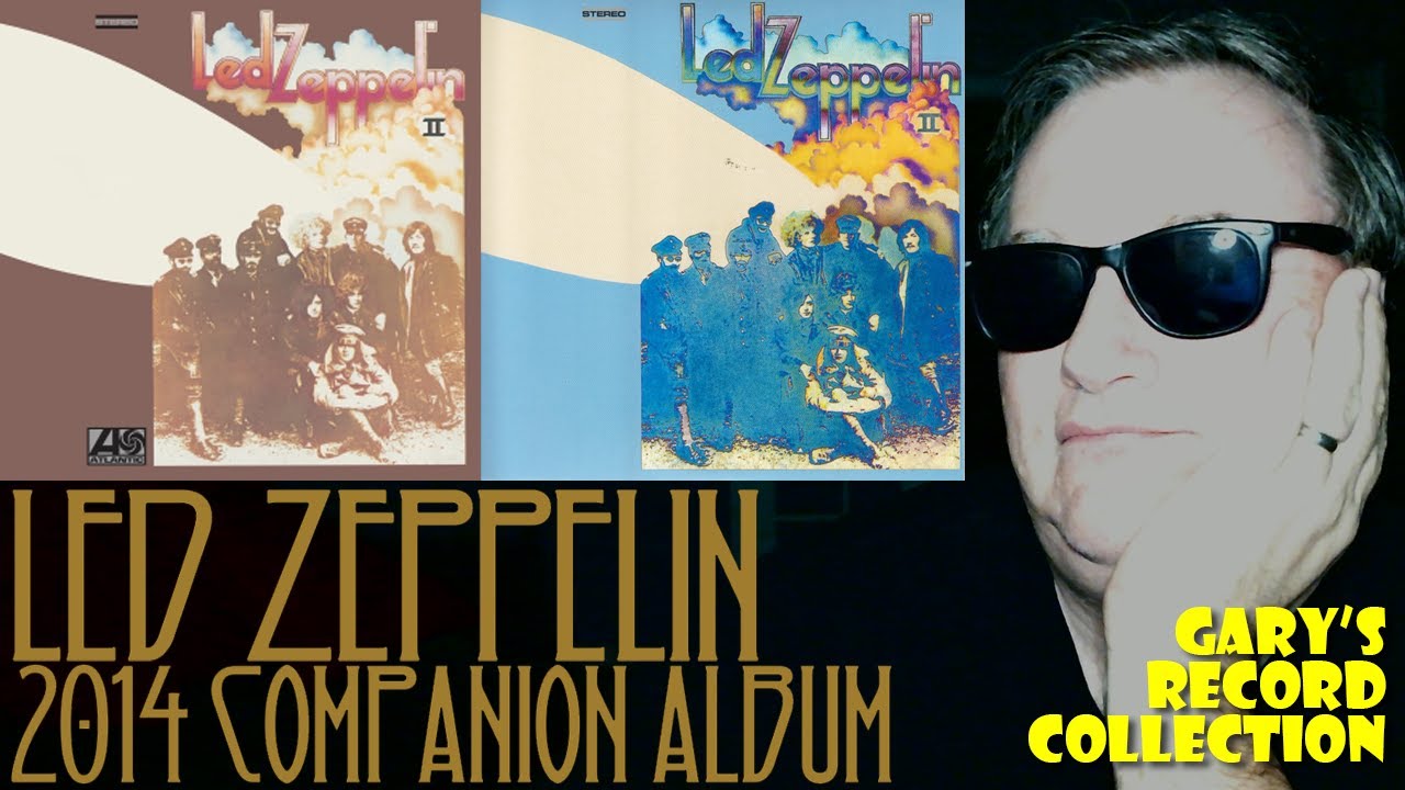 Gary's Record Collection - "Led Zeppelin II" companion album (2014)