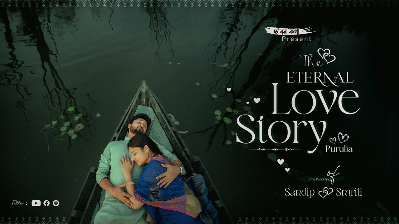 Prewedding Video | Sandip Smriti | Chobir Kotha | Purulia
