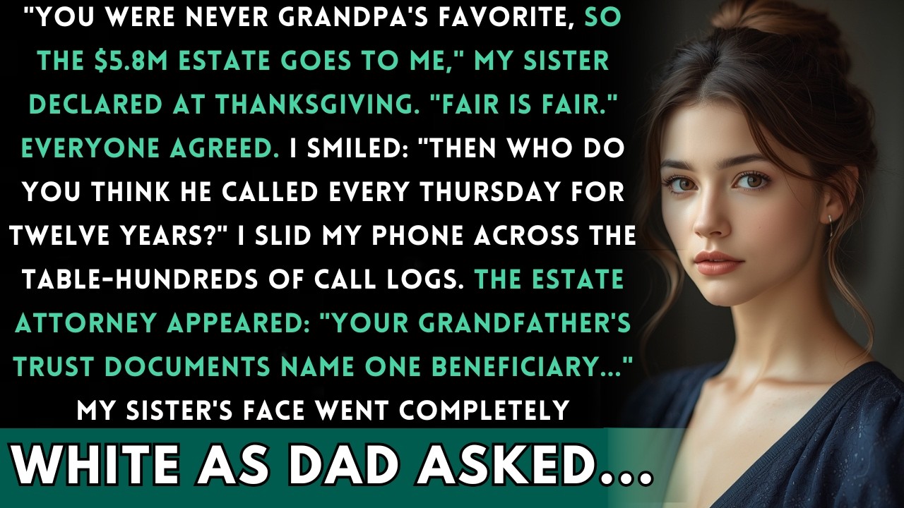 Sister Said 'You Were Never Grandpa's Favorite' - I'm The One He Called Every Week For 12 Years