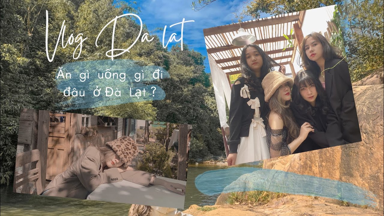 Đà Lạt Mùa Này Đẹp Lắm 🌷 P1 - Ăn Gì - Uống Gì - Đi Đâu Ở Đà Lạt