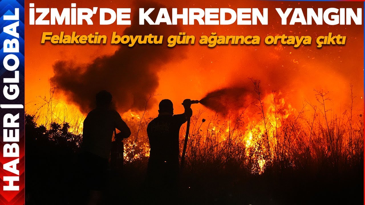 İzmir ve Kuşadası'nda Kahreden Yangınlar! Felaketin Boyutu Gün Ağarınca Ortaya Çıktı